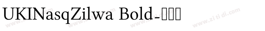UKINasqZilwa Bold字体转换 UKINasqZilwa Bold字体转换